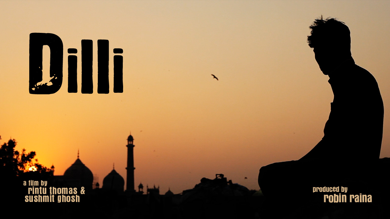 Dilli, The City of Dreams