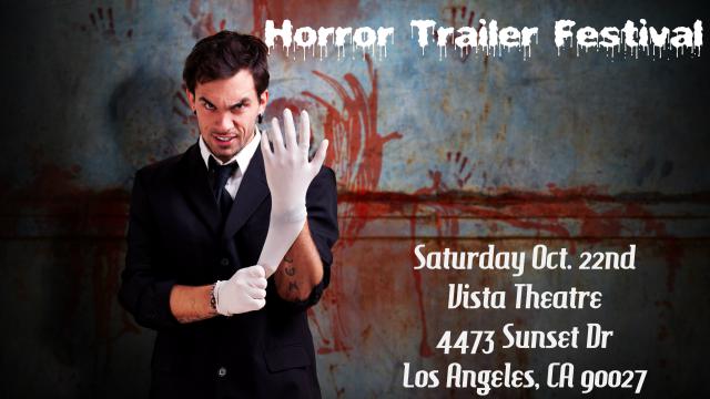 Horror Trailer Festival Oct 22nd