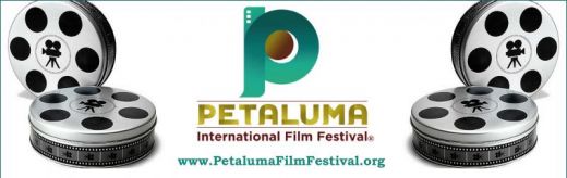 Coming: 4th Annual Petaluma International Film Festival :: October 19-20-21, 2012