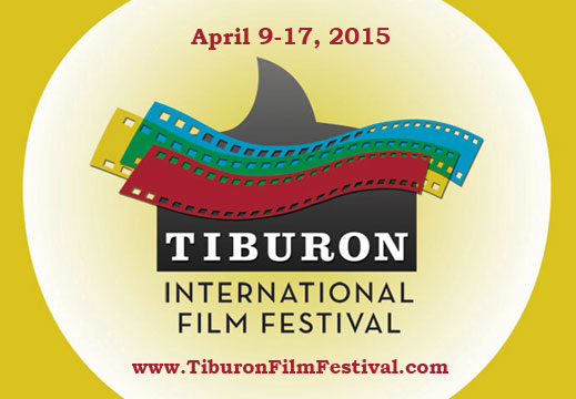 2015 Call for Entries Open for Tiburon International Film Festival