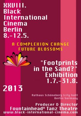 XXVIII. Black International Cinema Berlin / "Footprints in the Sand?" Exhibition 2013