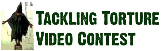 Tackling Torture Video Contest