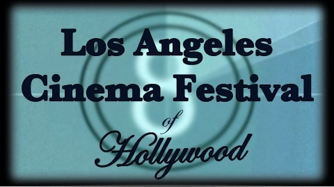 Los Angeles Cinema Festival of Hollywood